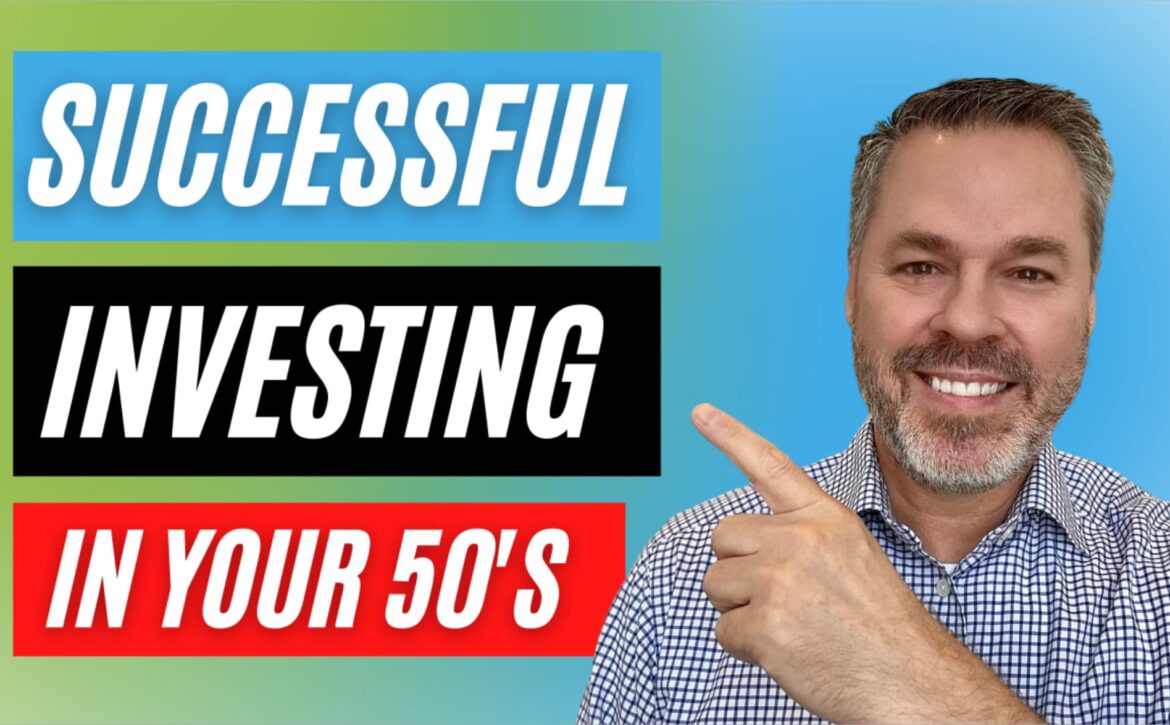 Investing In Your 50s