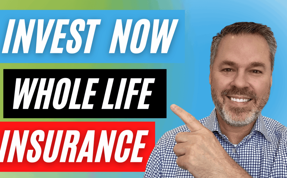 Invest With Whole Life Insurance
