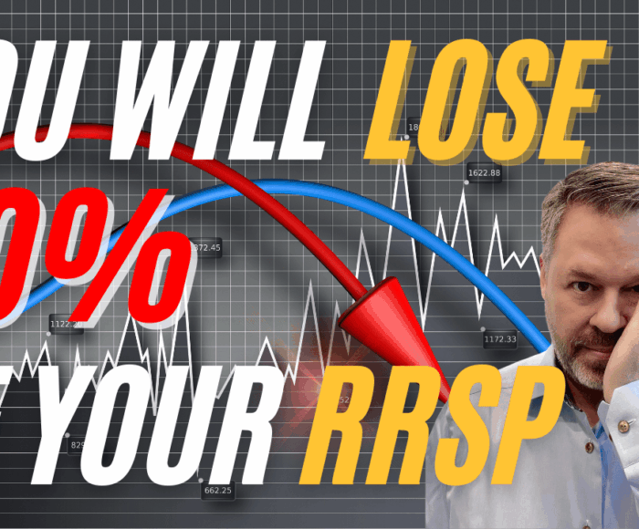 You Will Lose 40% of Your RRSP